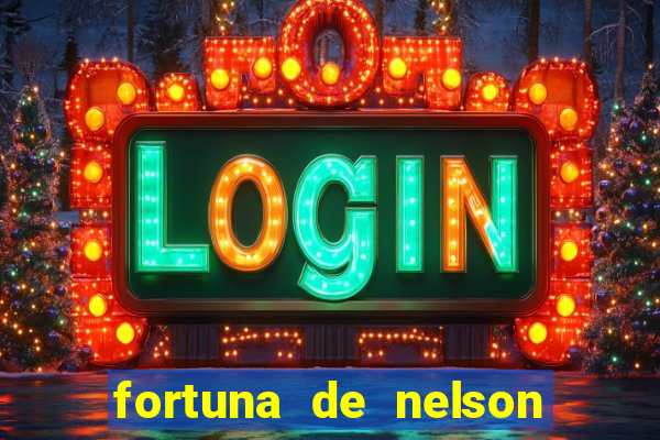 fortuna de nelson wilians advogados